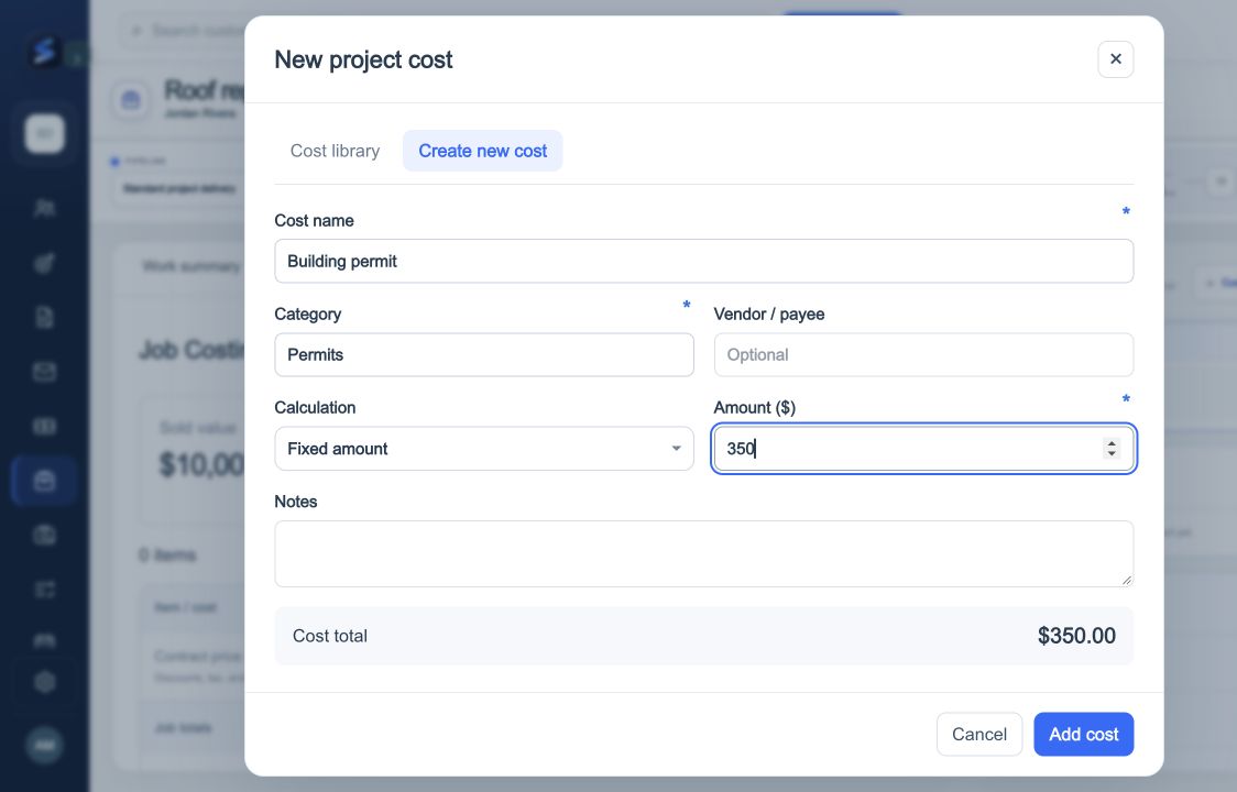 This example records a $350 building permit as a fixed cost. Adding it tracks a project expense; it does not pay a vendor.